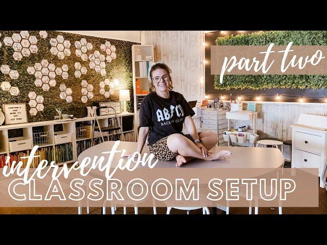 Literacy Intervention Classroom Setup Part Two! (2022)