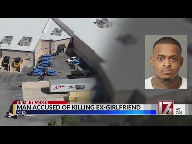 Man accused of killing ex-girlfriend in Apex, police say