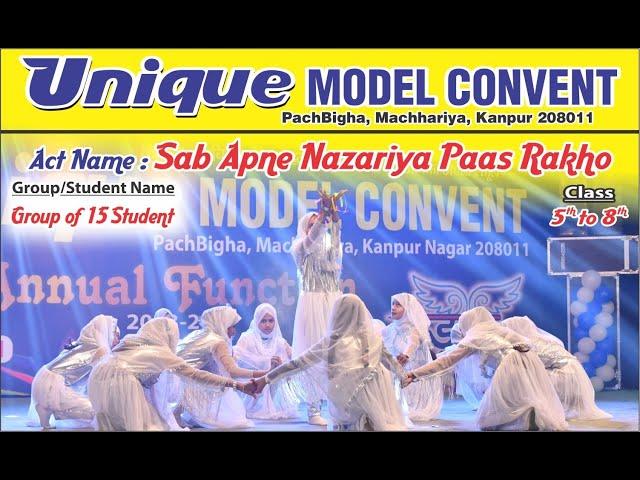 SAB APNE NAZRIYE PASS RAKHO UNIQUE MODEL CONVENT ANNUAL FUNCTION (2023-2024) AT LAJPAT BHAWAN