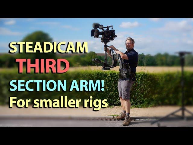 Steadicam 3rd Section Arm for small rigs demo!