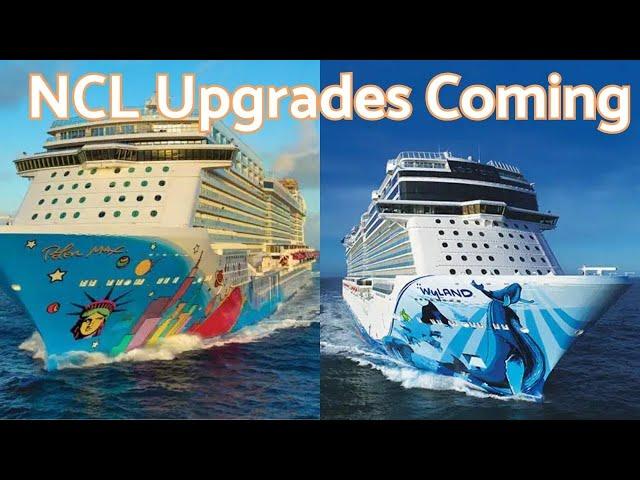 NCL Bliss and NCL Breakaway Upgrades Coming ASAP...