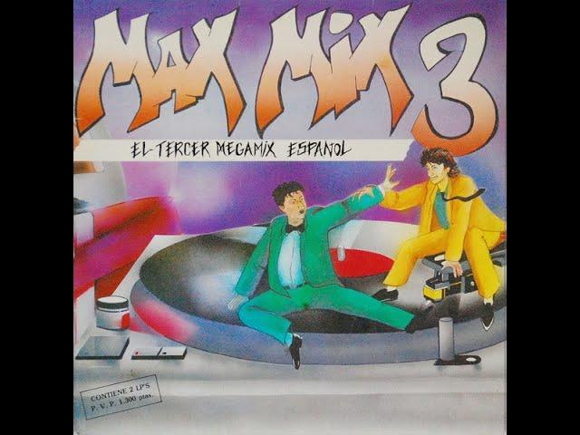 Max Mix 3 (El Tercer Megamix Espanol)