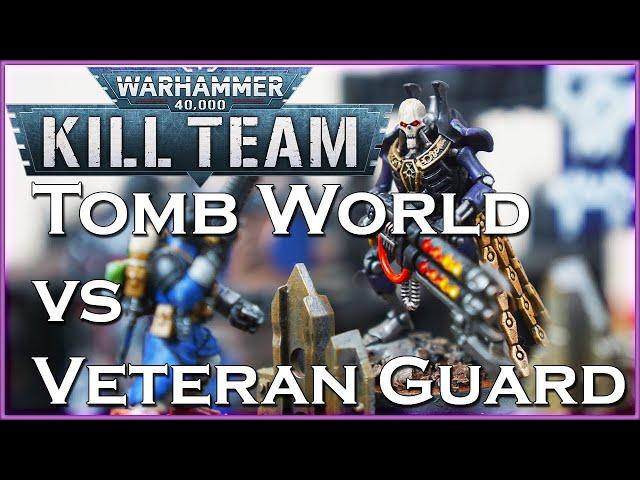 Kill Team BATTLE REPORT: Tomb World vs Veteran Guard!