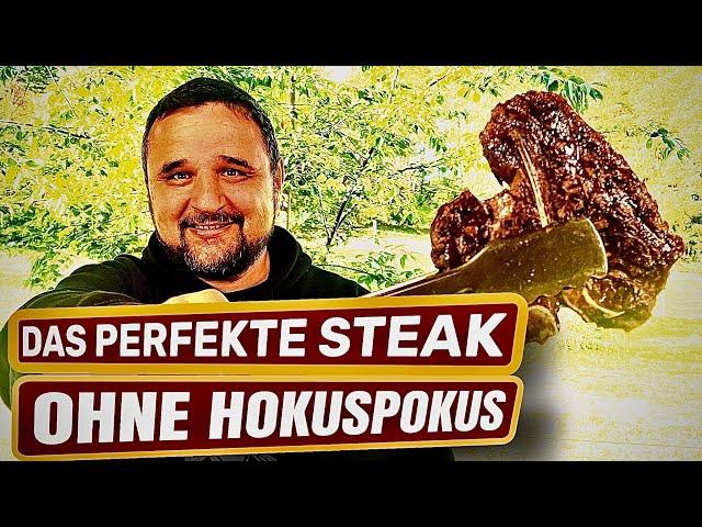 VERGISS DEN GANZEN QUATSCH ! STEAKS GRILLEN GANZ EINFACH --- Klaus grillt