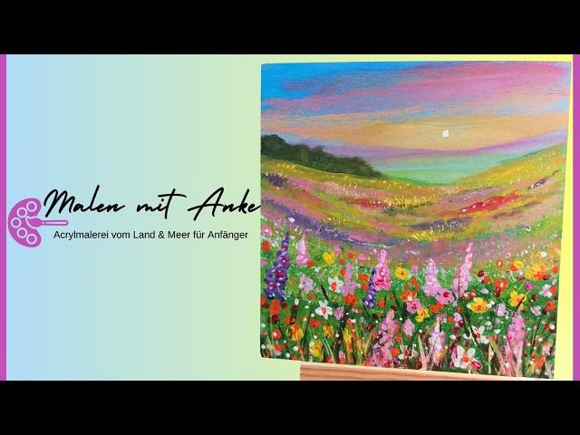 Bunte Blumenwiese mit Acryl malen – So entsteht ein schönes Bild! 