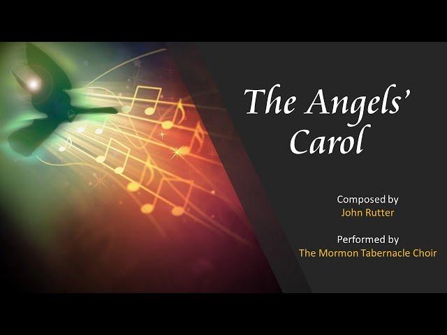 Angels' Carol (Rutter)   - Mormon Tab