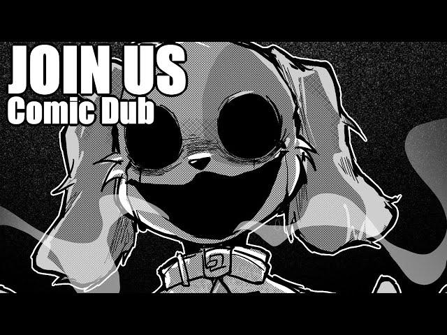 Join Us [Poppy Playtime Comic Dub] Artist: @Bery07540448