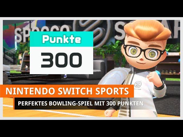 Nintendo Switch Sports: Bowling - Perfektes 300 Punkte Spiel (Immer Strike werfen)