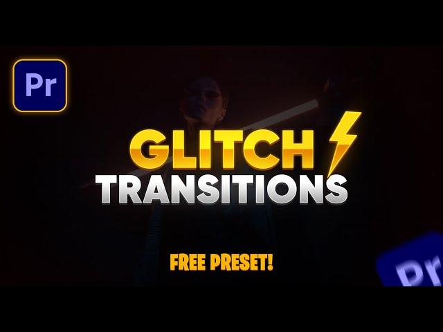 FREE Glitch Transitions Preset for Adobe Premiere Pro