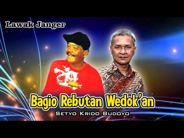 Lawak Janger - Bagio Cs. Rebutan Wedok'an