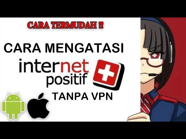 Cara Membuka Situs Terblokir di Android & iPhone Tanpa VPN | Cara Mengatasi Internet Positif di HP