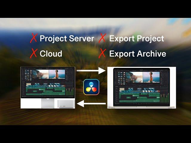 How I Share and Edit DaVinci Resolve Projects on Different Machines