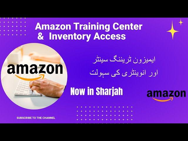 Amazon Inventory Access & New Amazon Training Center | Online Hub | Earn Profit | E-Commerce