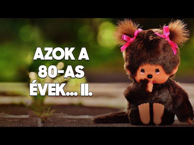 Azok a nyolcvanas évek 2. (Hungaria, Neoton Família, Szandi, Beatrice, Delhusa Gjon, Dolly Roll)