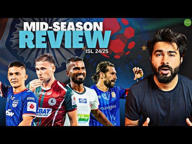 The Good & The Bad of Indian Super League 24/25