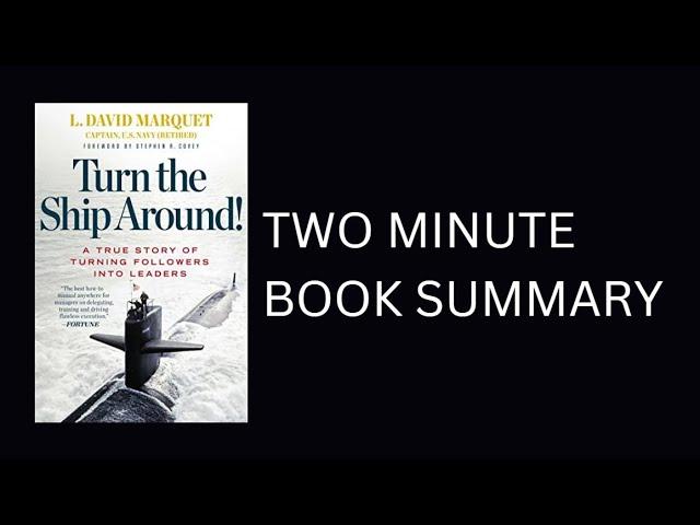 Turn the Ship Around by L. David Marquet Book Summary