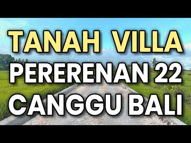 Dijual Tanah Kavling PERERENAN 22 canggu munggu kuta utara bali #viral #youtube #beach #tanahmurah