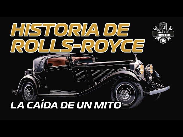 Historia de ROLLS-ROYCE: La caída de un mito