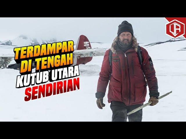 SEORANG DIRI BERTAHAN HIDUP DI TENGAH PADANG SALJU SENDIRIAN | Alur Cerita Film Arctic (2019)