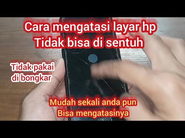 how to deal with the cellphone screen cannot be touched