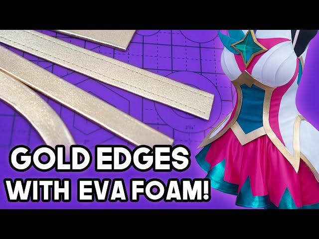 Perfect Gold Edging for Cosplay with EVA Foam!