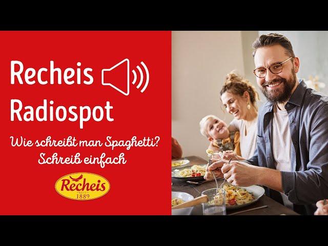 Recheis Radiospot 2022 Wie schreibt man Spaghetti?