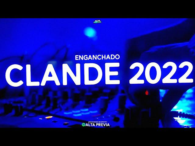 CLANDE Y AFTER #7  ENGANCHADO REGGAETON ENERO 2022  - ALTA PREVIA