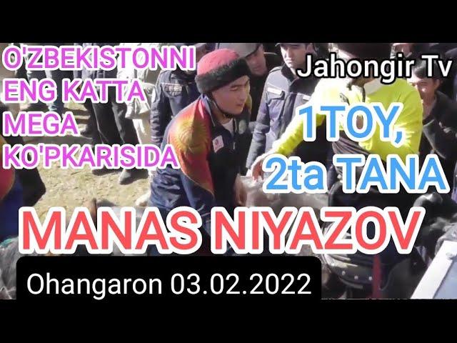 MANAS NIYAZOV OHANGARONDA 1TOY,2TANAGA TASHLADI. SHUNQOR RAISNI MEGA KO'PKARISI.03.02.2022