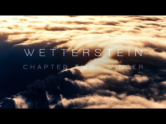 Wetterstein | Chapter Two: Winter | 8K