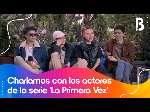 Nos visitaron los protagonistas de la exitosa serie 'La Primera Vez' | Bravíssimo