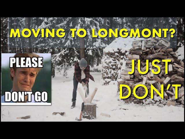 Moving to Longmont