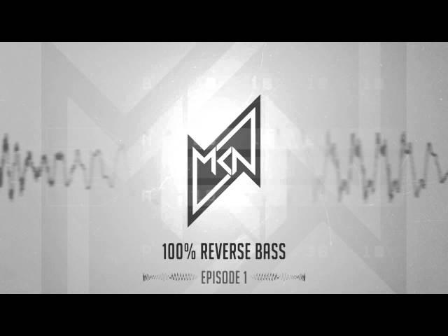 MKN | 100% Reverse Bass Hardstyle Podcast | Episode 1