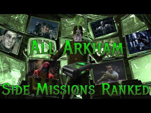 All Arkham Side Missions Ranked