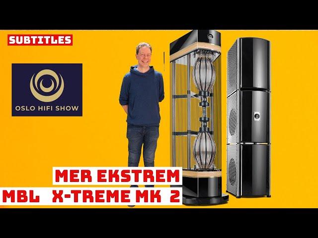 OSLO HIFI SHOW: This is how the MBL 101 X-treme got better in the bass