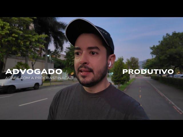 COMO PARAR DE PROCRASTINAR | Eu Advogado | Robert Beserra