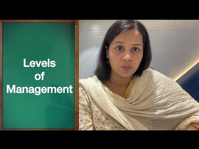 Navigating the levels of management || Businees Maangement || Part-1 || MBA