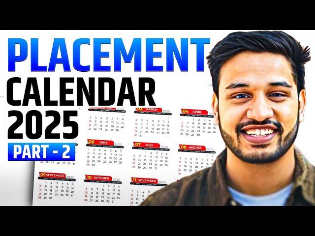 [PART 2] Placement & Internship Calendar 2025 | Off-Campus Hiring | Which Company Hires When