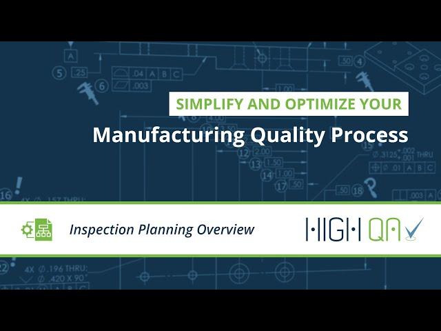 Simplify your manufacturing quality process with ballooning & planning tools from High QA