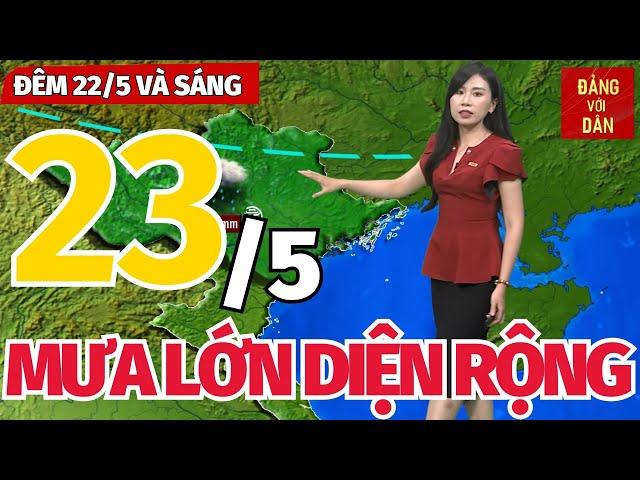 Dự báo thời tiết hôm nay và ngày mai 23/5 | Dự báo thời tiết đêm nay mới nhất | Đảng với Dân