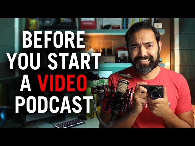 The TRUTH About Video Podcasting - Watch Before You Start a Video Podcast