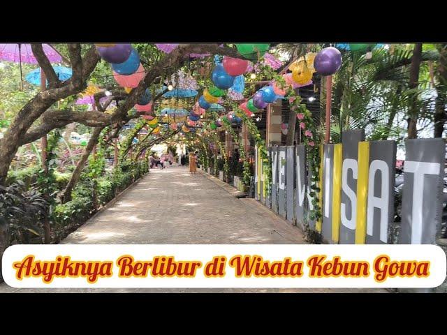 Wisata Populer‼️Berlibur ke Wisata Kebun GowaSangat Keren Mengisi Liburan Sama Keluarga & Kerabat!