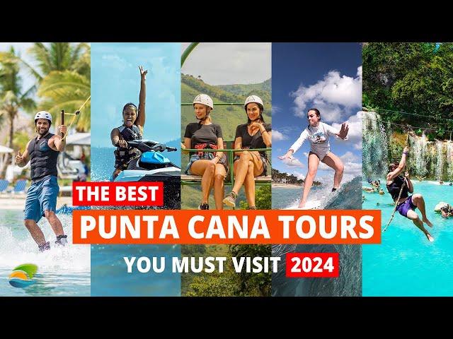 Top 5 Punta Cana Excursions You Must Visit in 2024