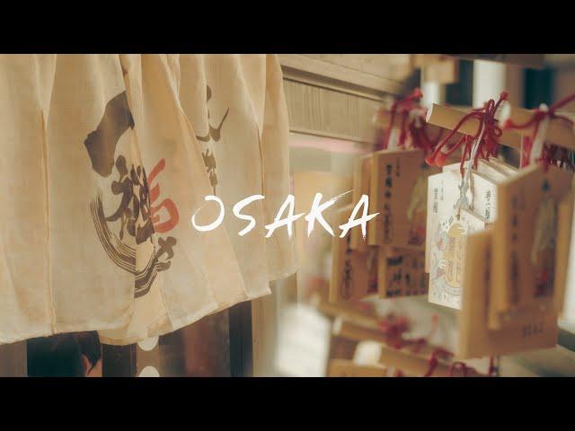 OSAKA Cinematic Travel Videoㅣ오사카 시네마틱 여행영상 ft.a7m4