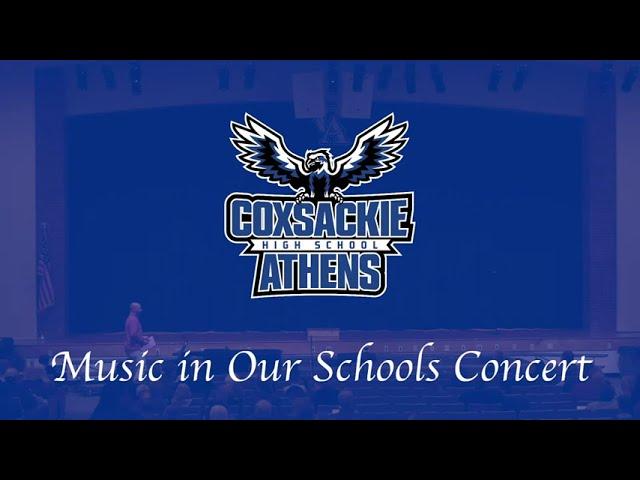 Coxsackie-Athens High School - Music in Our Schools Concert - March 2022