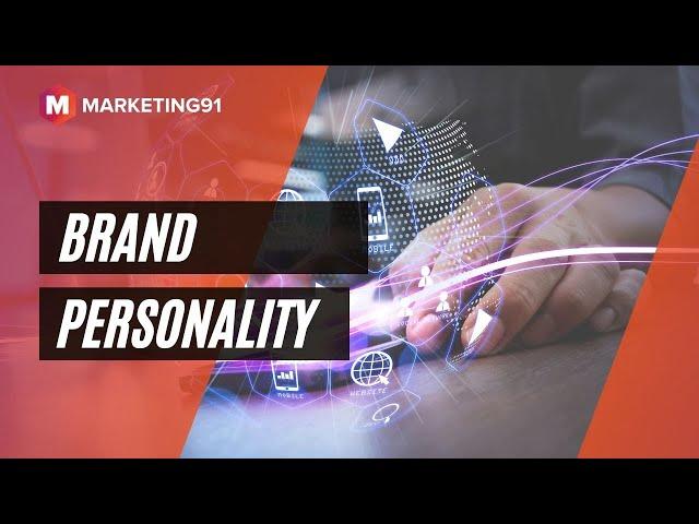 Brand Personality - Meaning, Importance, and How to build a Brand Personality with 5 step model