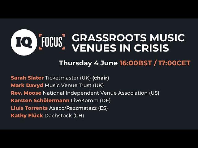 IQ Focus: Grassroots Music Venues in Crisis