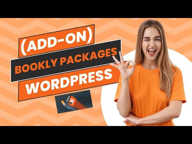 Streamline Your Booking System with Bookly Packages Addon - Features & Benefits! | CodeCanyon