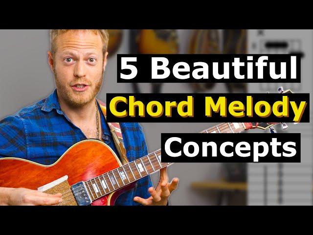 Chord Melody - 5 Beautiful Methods You Want To Know