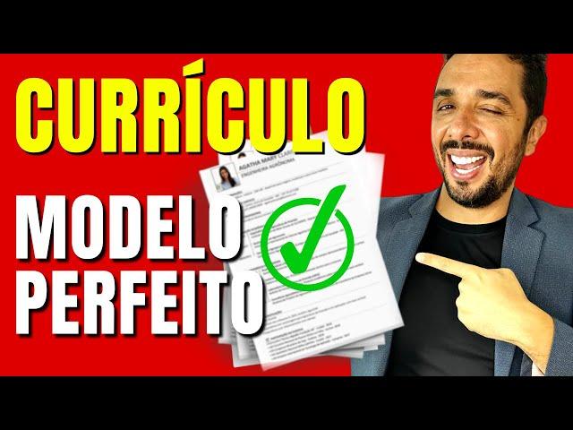 Como Fazer Um Currículo Perfeito Em 10 Passos - Modelo Atualizado 2023