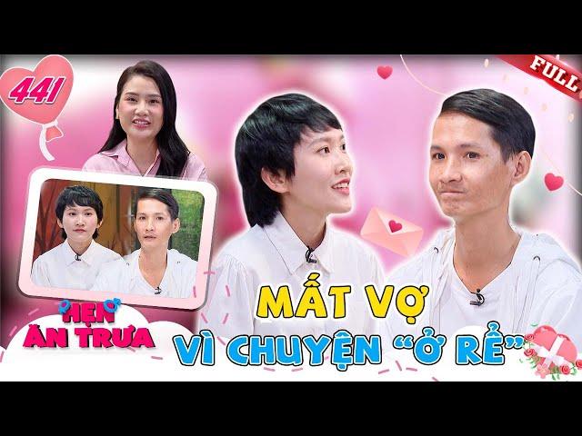 Hẹn Ăn Trưa #441 | Thanh Trần đau lòng với chàng bác sĩ phải mất vợ cũng vì chuyện "Ở RỂ"